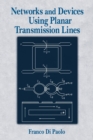 Image for Networks and Devices Using Planar Transmissions Lines