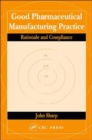 Image for Good Pharmaceutical Manufacturing Practice