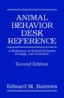 Image for Animal-Behavior Desk Reference : A Dictionary of Animal Behavior, Ecology, and Evolution