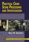 Image for Practical Crime Scene Processing and Investigation