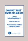 Image for Compact Regs Parts 210 and 211: Cfr 21 Parts 210 and 211 Pharmaceutical and Bulk Chemical Gmps (10 Pack)