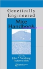 Image for Genetically Engineered Mice Handbook