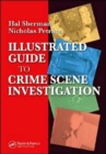 Image for Illustrated guide to crime scene investigation