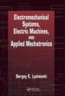 Image for Electromechanical Systems, Electric Machines, and Applied Mechatronics