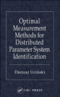Image for Optimal measurement methods for distributed parameter system identification