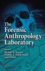 Image for The Forensic Anthropology Laboratory