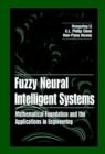 Image for Fuzzy Neural Intelligent Systems : Mathematical Foundation and the Applications in Engineering