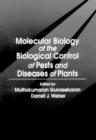 Image for Molecular Biology of the Biological Control of Pests and Diseases of Plants
