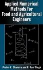 Image for Applied Numerical Methods for Food and Agricultural Engineers