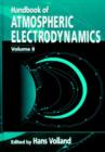 Image for Handbook of Atmospheric Electrodynamics : v. 2