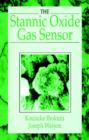Image for The Stannic Oxide Gas SensorPrinciples and Applications