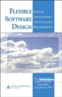 Image for Flexible software design  : systems development for changing requirements