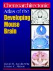 Image for Chemoarchitectonic Atlas of the Developing Mouse Brain