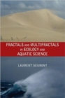Image for Fractals and multifractals in ecology and aquatic science