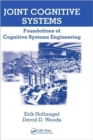 Image for Joint cognitive systems  : foundations of cognitive systems engineering