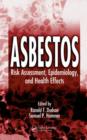 Image for Asbestos  : risk assessment, epidemiology, and health effects