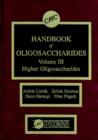 Image for Handbook of Oligosaccharides Higher Oligosaccharides