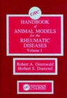 Image for CRC Handbook of Animal Models for the Rheumatic Diseases, Volume I