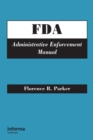 Image for FDA administrative enforcement manual