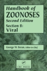 Image for Handbook of Zoonoses, Section B : Viral Zoonoses