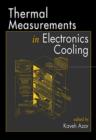 Image for Thermal Measurements in Electronics Cooling