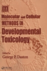 Image for Molecular and Cellular Methods in Developmental Toxicology