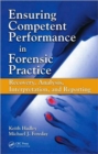 Image for Ensuring competent performance in forensic practice  : recovery, analysis, interpretation, and reporting