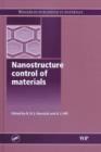 Image for Nanostructure control of materials