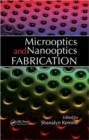 Image for Microoptics and nanooptics fabrications