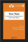 Image for Tree nuts  : composition, phytochemicals, and health effects