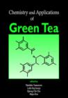Image for Chemistry and application of green tea