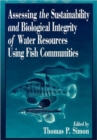 Image for Assessing the Sustainability and Biological Integrity of Water Resources Using Fish Communities