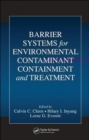 Image for Barrier Systems for Environmental Contaminant Containment and Treatment