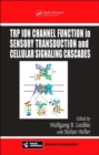 Image for TRP ion channels in transduction of sensory stimuli and cellular signaling cascades