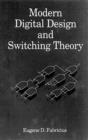 Image for Modern Digital Design and Switching Theory