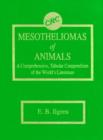 Image for Mesotheliomas of Animals