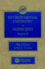 Image for Environmental Chemistry of Herbicides