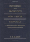 Image for Initiation and Promotion in Skin Or Liver Neoplasia