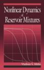 Image for Nonlinear Dynamics of Reservoir Mixtures