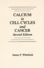 Image for Calcium in Cell Cycles and Cancer