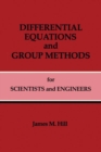 Image for Differential Equations and Group Methods for Scientists and Engineers