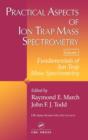Image for Practical Aspects of Ion Trap Mass Spectrometry, Volume I