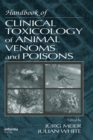 Image for Handbook of Clinical Toxicology of Animal Venoms and Poisons