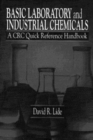 Image for Basic Laboratory and Industrial Chemicals : A CRC Quick Reference Handbook