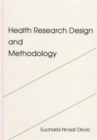 Image for Health Research Design and Methodology