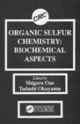 Image for Organic Sulfur Chemistry