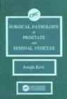 Image for Surgical Pathology of Prostate &amp; Seminal Vesicles