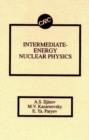 Image for Intermediate-energy Nuclear Physics