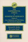 Image for The Experimental Animal in Biomedical Research : Care, Husbandry, and Well-Being-An Overview by Species, Volume II