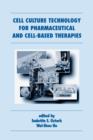 Image for Cell culture technology for pharmaceutical and cell-based therapies : 30